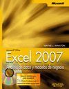EXCEL 2007. ANÁLISIS DE DATOS Y MODELOS DE NEGOCIO