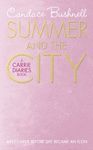 CARRIE DIARIES: SUMMER & THE CITY