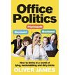 OFFICE POLITICS