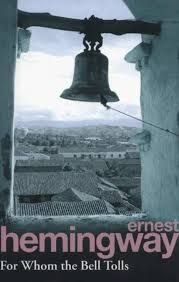 HEMINGWAY FOR WHOM THE BELL TOLLS