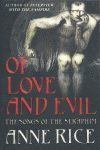 OF LOVE AND EVIL