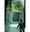 ANARCHIST DETECTIVE