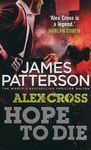 ALEX CROSS 22 HOPE TO DIE