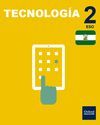 INICIA DUAL TECNOLOGÍA 2 ESO. LIBRO DEL ALUMNO ANDALUCÍA