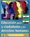 EDUCACIÓN PARA LA CIUDADANÍA Y LOS DERECHOS HUMANOS ESO. LIBRO DEL ALUMNO. ADARV