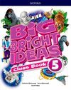 BIG BRIGHT IDEAS 5. CLASS BOOK