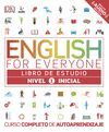 ENGLISH FOR EVERYONE (ED. EN ESPAÑOL) NIVEL INICIAL 1 - LIBRO DE