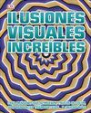 ILUSIONES VISUALES INCREÍBLES