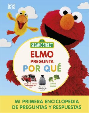 BARRIO SÉSAMO.ELMO PREGUNTA POR QUÉ