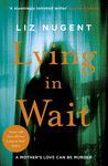 LYING IN WAIT