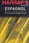 DICTIONNAIRE HARRAPS ACTUAL FRANCES/ESPAÑOL