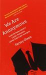 WE ARE ANONYMOUS INSIDE THE HACKER WORLD
