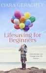 LIFESAVING FOR BEGINNERS