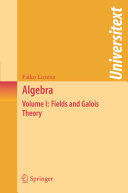 ALGEBRA I: FIELDS AND GALOIS THEORY