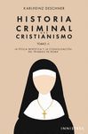 HISTORIA CRIMINAL DEL CRISTIANISMO TOMO II. LA EIP