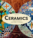 CERAMICS. A WORLD GUIDE TO TRADITIONAL TECHNIQUES