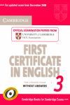 3. FIRST CERTIFICATE IN ENGLISH (UPPER-INTERMEDIATE) WITHOUT ANSWERS