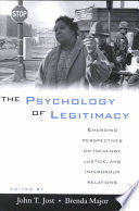 THE PSYCHOLOGY OF LEGITIMACY