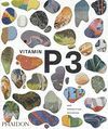 VITAMIN P3. NEW PERSPECTIVES IN PAINTING