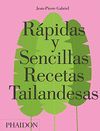 RÁPIDAS Y SENCILLAS RECETAS TAILANDESAS