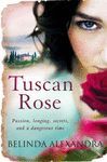 TUSCAN ROSE