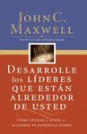 DESARROLLE LOS LIDERESALREDEDOR DE USTED