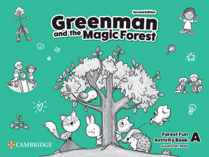 GREENMAN AND THE MAGIC FOREST SECOND EDITION. ACTIVITY BOOK LEVEL A