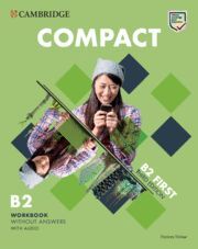 COMPACT FIRST WORKBOOK WITHOUT ANSWERS WITH AUDIO