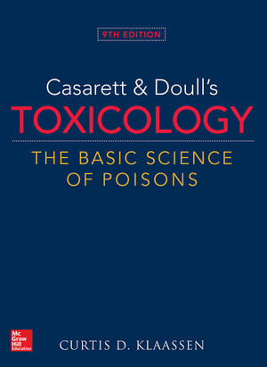 CASARETT & DOULLS TOXICOLOGY. THE BASIC SCIENCE OF POISONS 9/E