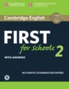 CAMBRIDGE ENGLISH FIRST FOR SCHOOLS 2 STUDENT'S BOOK WITH ANSWERS AND AUDIO