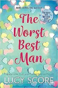 THE WORST BEST MAN