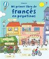 MI PRIMER LIBRO DE FRANCES EN PEGATINAS