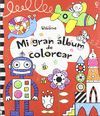 MI GRAN ÁLBUM DE COLOREAR