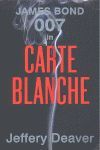 CARTE BLANCHE. A JAMES BOND NOVEL