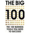 BIG 100 THE 100 BUSINESS TOOLS YOU NEED