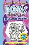 DORK DIARIES 11: FRENEMIES FOREVER