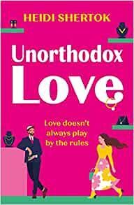 UNORTHODOX LOVE