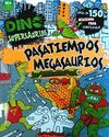 PASATIEMPOS MEGASAURIOS-PARRAGON