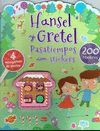 HANSEL Y GRETEL-PASATIEMPOS CON STICKERS-200 STICKERS