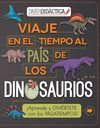 VIAJE EN EL TIEMPO AL PAIS DE LOS DINOSAURIOS-DIVERDIDACTICA