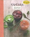 COCINA DETOX. RECETAS PARA SENTIRSE BIEN, SANO Y FELIZ