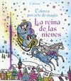 LA REINA DE LAS NIEVES
