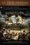 A.D. THE BIBLE CONTINUES EN ESPAÑOL: LA REVOLUCIÓN QUE CAMBIÓ AL MUNDO