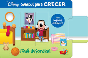IQUE DESORDEN! DISNEY CUENTOS PARA CRECER.