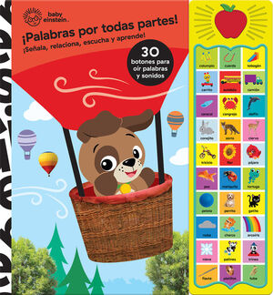 PALABRAS POR TODAS PARTE. BABY EINSTEIN. 30 BOTONES CON VOZ Y SONIDOS