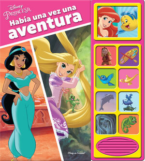 HAB A UNA VEZ UNA AVENTURA. LEVANTA Y ESCUCHA PRINCESAS DISNEY. L