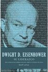 DWIGHT D. EISENHOWER. SU LIDERAZGO