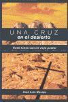 UNA CRUZ EN EL DESIERTO