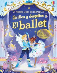 BRILLOS Y DESTELLOS - EL BALLET