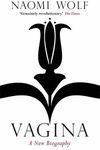 VAGINA: A NEW BIOGRAPHY